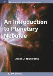 An Introduction to Planetary Nebulae (IOP Concise Physics) [Paperback]