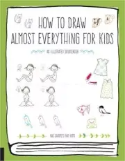 How to Draw Almost Everything for Kids (Paperback or Softback)