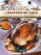 在飛比找三民網路書店優惠-The Thanksgiving Table: Recipe