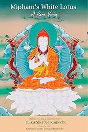Mipham's White Lotus: A Pure Vision