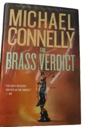 Mickey Haller Ser.: The Brass Verdict by Michael Connelly (2008, Hardcover)