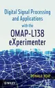 Digital Signal Processing and Applications with the OMAP - L138 eXperimenter (Hardcover)-cover