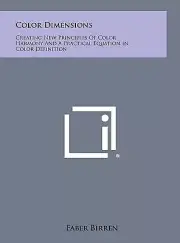 Color Dimensions: Creating New Principles of Color Harmony and a Practical Equat