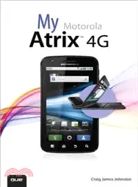 在飛比找三民網路書店優惠-My Motorola Atrix 4G