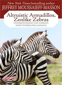 在飛比找三民網路書店優惠-Altruistic Armadillos, Zenlike