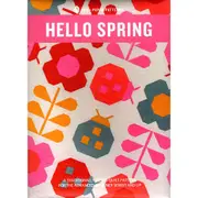 Hello Spring Quilt Pattern By Pen + Paper Patterns Quilting Sewing Craft