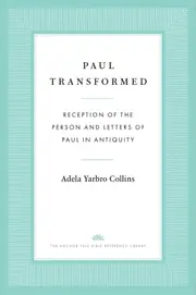 Paul Transformed