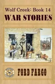 Wolf Creek: War Stories by Frank Roderus (English) Paperback Book
