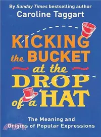 在飛比找三民網路書店優惠-Kicking the Bucket at the Drop