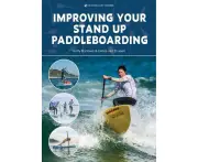 Improving Your Stand Up Paddleboarding