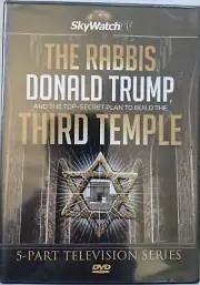 THE RABBIS DONALD TRUMP & The Secret Plan To Build Third Temple DVD SkyWatch TV