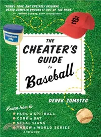 在飛比找三民網路書店優惠-The Cheater's Guide to Basebal