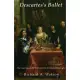Descartes’s Ballet: His Doctrine of the Will and His Political Philosophy
