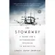 The Stowaway: A Young Man’s Extraordinary Adventure to Antarctica