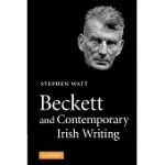 BECKETT AND CONTEMPORARY IRISH WRITING