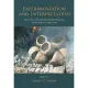 Experimentation and Interpretation: The Use of Experimental Archaeology in the Study of the Past