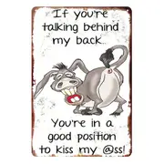3x Kiss My Ass! If U Talking Behind My Back Rustic Metal Sign Vintage Tin