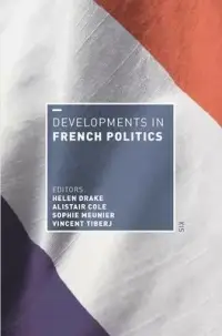 在飛比找博客來優惠-Developments in French Politic