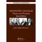 ADVANCED CALCULUS: THEORY AND PRACTICE