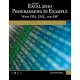 Microsoft Excel 2010 Programming by Example: With VBA, XML, and ASP