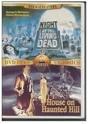 Night of the Living Dead & House on Haunted Hill