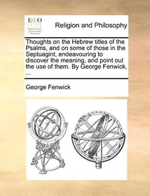 Fenwick - Thoughts on the Hebrew titles of the Psalms and on some of - P555z