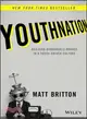 Youthnation ─ Building Remarkable Brands in a Youth-Driven Culture