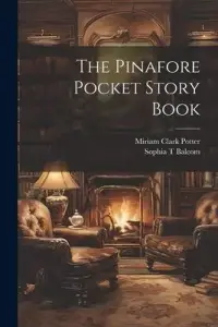 在飛比找博客來優惠-The Pinafore Pocket Story Book