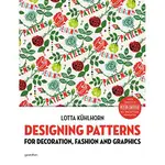 《文化國際通》DESIGNING PATTERNS: FOR DECORATION, FASHION AND GRAPH