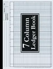7 Column Ledger Book: Large Print Horizontal Accounting Tracker Notebook for Boo