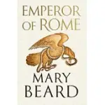 EMPEROR OF ROME: RULING THE ANCIENT WORLD