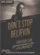 Don't Stop Believin' ― The Man, the Band, and the Song That Inspired Generations