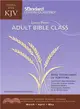 Adult Bible Class, Spring 2014 ― King James Version