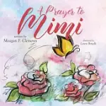 A PRAYER TO MIMI