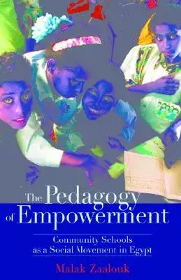 Pedagogy Of Empowerment: Community Schools As A Social Movement In Egypt
