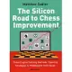 The Silicon Road to Chess Improvement: Chess Engine Training Methods, Opening Strategies & Middlegame Techniques