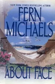 ABOUT FACE By Fern Michaels - Hardcover **BRAND NEW**