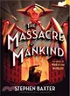 The Massacre of Mankind ─ Sequel to the War of the Worlds