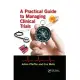 A Practical Guide to Managing Clinical Trials