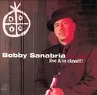 Live & In Clave! - Bobby Sanabria Big Band CD Arabesque New