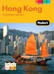 Fodor's Hong Kong: Including Macau