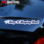 【愛車族】  KEEP STAYING REAL 拉手貼白底黑灰漸變色單個價