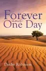 Forever and One Day by Deidre Robinson (English) Paperback Book