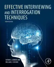 Nathan J. Gordon William L Effective Interviewing and Interrogation (Hardback)