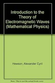 Introduction to the Theory of Electromagnetic Waves