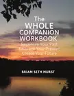 The Whole Companion Workbook