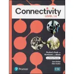 [東華~書本熊] CONNECTIVITY (1A) STUDENT'S BOOK WITH WORKBOOK AND EBOOK WITH ONLINE PRACTICE 9780137514298 <書本熊書屋>