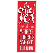 The Cruel Sea - Where There's Smoke Daybill Poster Unframed