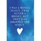 I was a model scout. I was never a model, but they just dropped the scout.: Lined Notebook, Diary, Journal