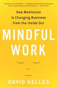 在飛比找博客來優惠-Mindful Work: How Meditation I